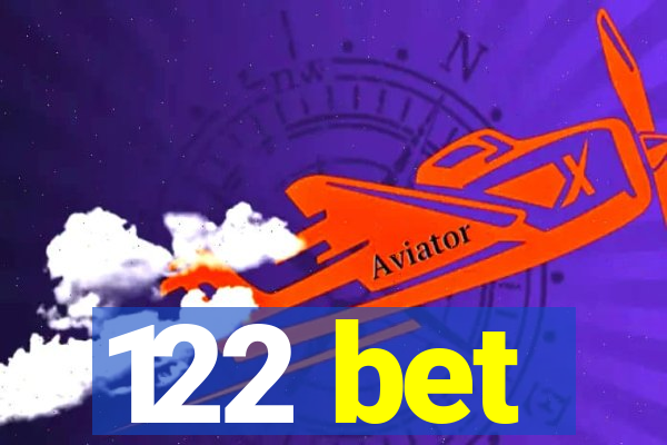 122 bet